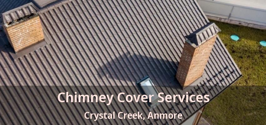 Chimney Cover Services Crystal Creek, Anmore - BC