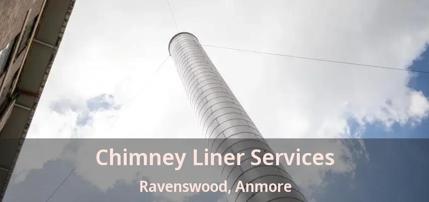 Chimney Liner Services Ravenswood, Anmore - BC