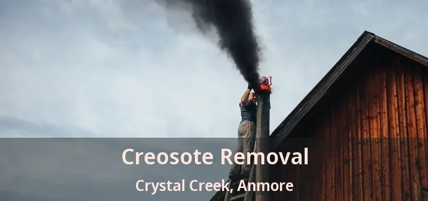 Creosote Removal Crystal Creek, Anmore - BC