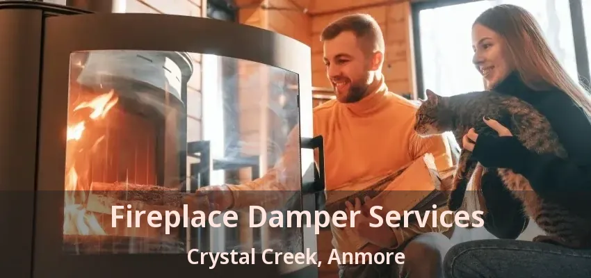 Fireplace Damper Services Crystal Creek, Anmore - BC