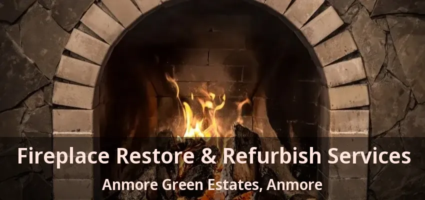 Fireplace Restore & Refurbish Services Anmore Green Estates, Anmore - BC