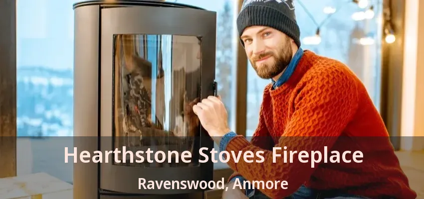 Hearthstone Stoves Fireplace Ravenswood, Anmore - BC