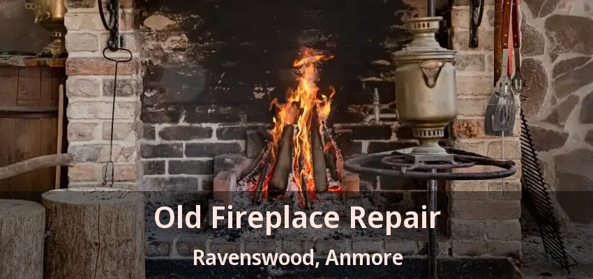 Old Fireplace Repair Ravenswood, Anmore - BC