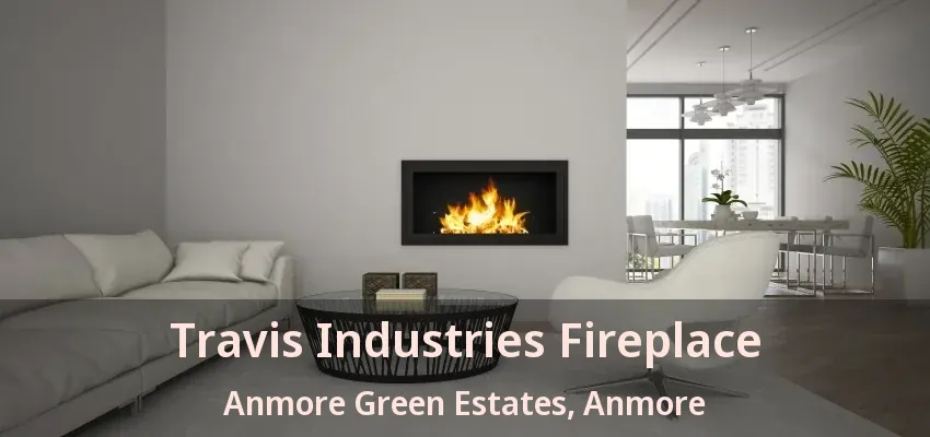 Travis Industries Fireplace Anmore Green Estates, Anmore - BC